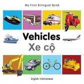 My First Bilingual Book - Vehicles - English-vietnamese