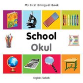 My First Bilingual Book - School - English-turkish