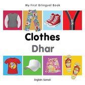 My First Bilingual Book - Clothes - English-somali