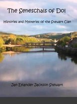 THE SENESCHALS OF DOL: HISTORIES AND MYS