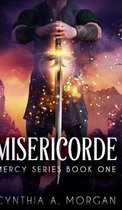 Misericorde (Mercy Series Book 1)