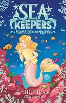 Sea Keepers- Coral Reef Rescue
