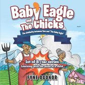 Baby Eagle and the Chicks