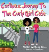 Curlinas Journey To The Curly Girl Cafe