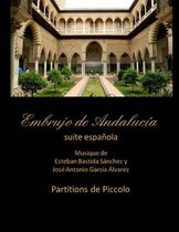 Embrujo de Andalucía - Suite Sinfónica- Embrujo de Andalucia - suite espanola - partitions de piccolo