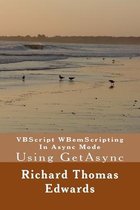 VBScript WBemScripting In Async Mode
