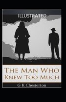 The Man Who Knew Too Much Illustrated