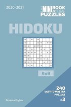 The Mini Book Of Logic Puzzles 2020-2021. Hidoku 9x9 - 240 Easy To Master Puzzles. #3