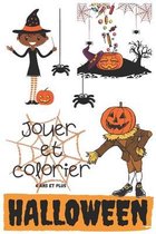 Jouer et colorier Halloween 4 ans et plus Spirit Edition