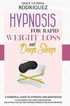 Hypnosis for Rapid Weight Loss and Deep Sleep