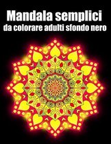 Mandala semplici da colorare adulti sfondo nero