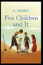 Five Children and It Illustrated