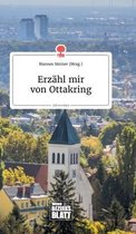 Erz�hl mir von Ottakring. Life is a Story - story.one