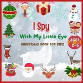 I Spy With My Little Eye Christmas Book For Kids Ages 2-5