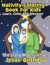 Nativity Coloring Book For Kids Learn, Color And Discover