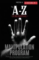 The A-Z Subliminal Manipulation Program