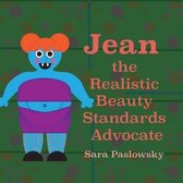 Jean the Realistic Beauty Standards Advocate