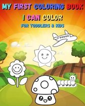 My first coloring book I can color for toddlers & kids