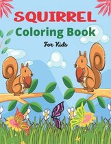 SQUIRREL Coloring Book For Kids