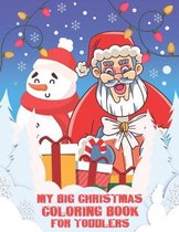 My Big Christmas Coloring Book for Toddlers