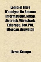 Logiciel Libre D'Analyse Du Reseau Informatique