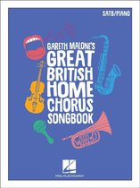 GARETH MALONES GREAT BRITISH HOME CHORUS