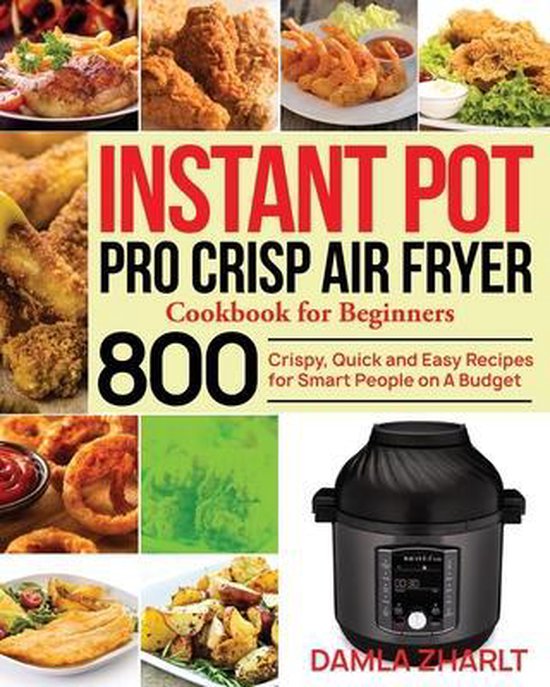 Foto: Instant pot pro crisp air fryer cookbook for beginners