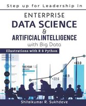 Step up for Leadership in Enterprise Data Science & Artificial Intelligence with Big Data