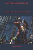 Captain Blood Returns: The Chronicles of Captain Blood