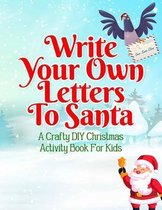 Write Your Own Letters To Santa