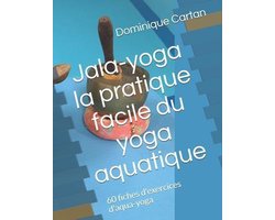 Jala-yoga la pratique facile du yoga aquatique
