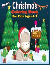 Merry Christmas Coloring Book For Kids ages 4-7