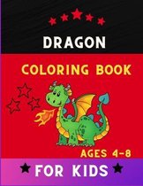 Dragon coloring book for kids ages 4-8