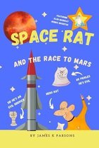 Space Rat and the Race to Mars