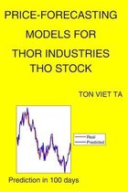 Price-Forecasting Models for Thor Industries THO Stock