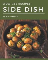 Wow! 365 Side Dish Recipes