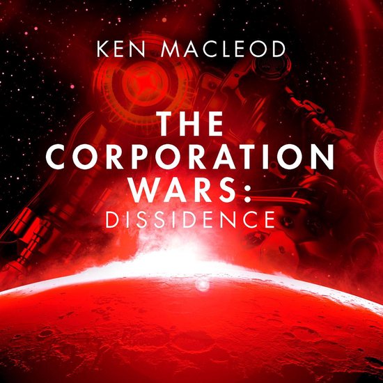 The Corporation Wars3-The Corporation Wars: Dissidence - cover
