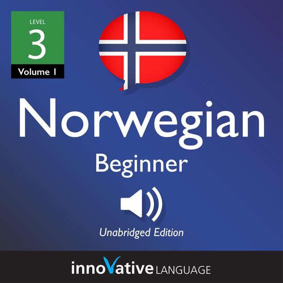 Learn Norwegian - Level 3: Beginner Norwegian, Volume 1 - cover