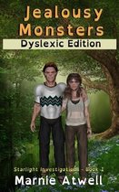 Starlight Investigations Dyslexic- Jealousy Monsters Dyslexic Edition