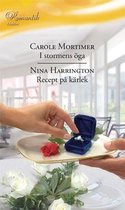 I stormens öga / Recept på kärlek