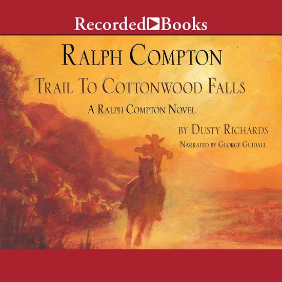 Ralph Compton Trail to Cottonwood Falls - cover