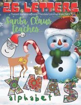 Santa Claus Teaches Alphabet. 26 XMAS Letters. #2. Themed Miniatures Inside. Mandala Coloring Book PLUS.