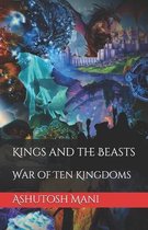 Kings and the Beasts: War of Ten Kingdoms