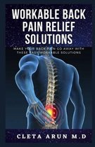 Workable Back Pain Relief Solutions