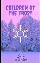 Children of the Frost (Illustrated)