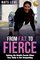 FROM F.A.T. to FIERCE