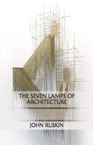 The Seven Lamps of Architecture