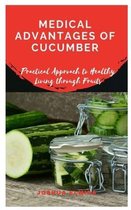 Medical Advantages of Cucumber