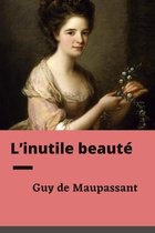 L'inutile beaute
