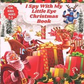 I Spy With My Little Eye Christmas Book For Kids Ages 2-5